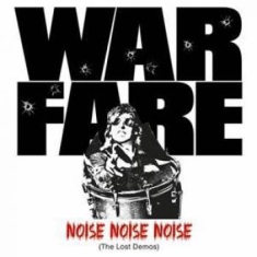 Warfare - Noise Noise Noise (The Lost Demos)