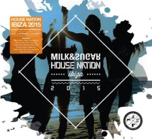 Various Artists - House Nation Ibiza 2015 (Compilaed