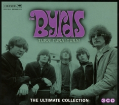 Byrds The - Turn! Turn! Turn! The Byrds Ultimate Collection