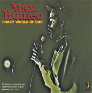Romeo Max - Crazy World Of Dub