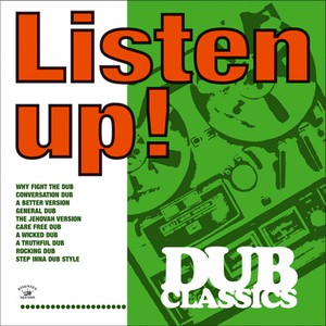 Various Artists - Listen Up! Dub Classics