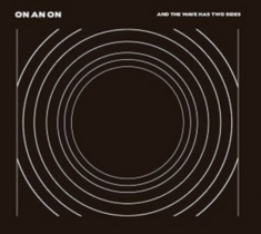 On And On - And Then Wave Has Two Sides