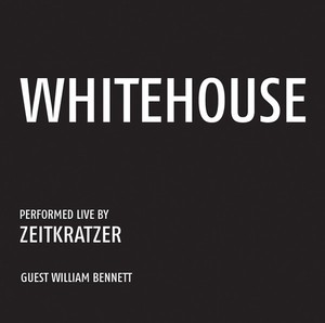 Zeitkratzer - Whitehouse