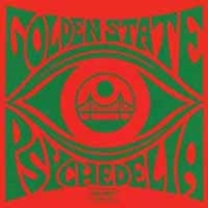Various Artists - Golden State Psychedelia
