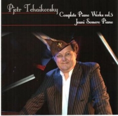 Tchaikovsky Pyotr - Complete Piano Works Vol 5
