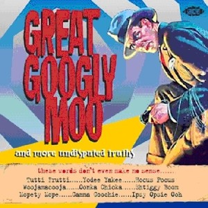 Various Artists - Great Googly Moo