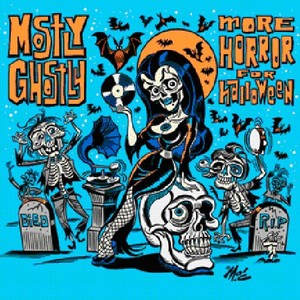 Various Artists - Mostly Ghostly: More Horror For Hal