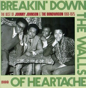 Johnson Johnny And The Bandwagon - Breakin' Down The Walls Of Heartach