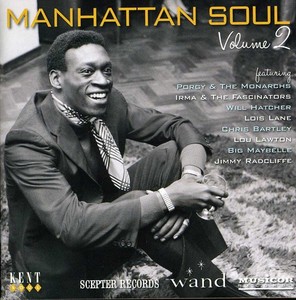 Various Artists - Manhattan Soul Volume 2: Scepter, W