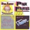 Pink Fairies - Live At The Roundhouse/Previously U