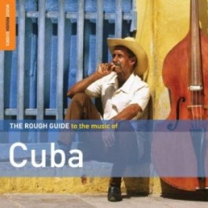 Various Artists - Rough Guide To The Music Of Cuba (2
