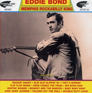 Bond Eddie - Memphis Rockabilly King
