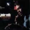 Wells Junior - It's My Life, Baby!