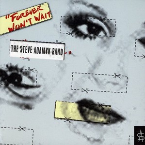Steve Adamyk Band - Forever Won't Wait
