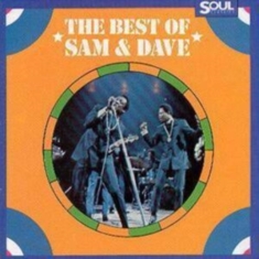 SAM & DAVE - THE BEST OF SAM & DAVE