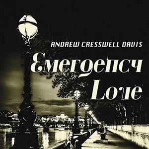 Cresswell Davis Andrew - Emergency Love