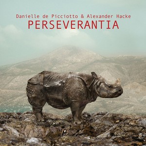 Hacke Alexander & Danielle De Picci - Perseverantia (Inkl.Cd)