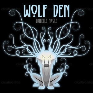 Nicole Danielle - Wolf Den