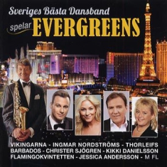 Blandade Artister - Sveriges Bästa Dansband Spelar Evergreen