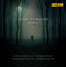Dowland - Shadows