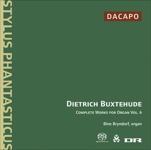 Buxtehude - Complete Works For Organ Vol 6
