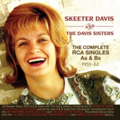 Davis Skeeter And Davis Sisters - Complete Rca Singles As & Bs 53-62