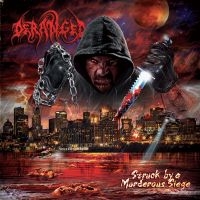 Deranged - Struck By A Murderous Siege (Digipa
