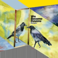 Ruxpin - We Become Ravens
