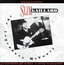 Gaillard Slim - Legendary Mcvouty