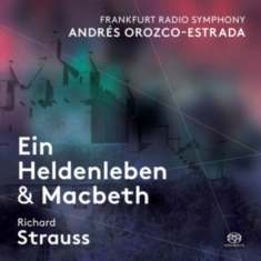 Frankfurt Radio Symphony Andrés Or - Ein Heldenleben & Macbeth