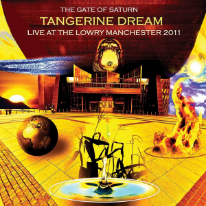 Tangerine Dream - Gate Of Saturn - Live At The Lowry