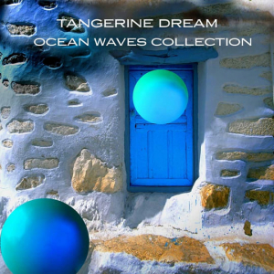 Tangerine Dream - Ocean Waves Collection