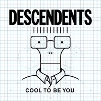 Descendents - Cool To Be You (Vinyl Lp)