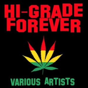 Various Artists - Hi-Grade Forever