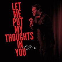 Gould Dana - Let Me Put My Thoughts In You (Cd+D in der Gruppe CD bei Bengans Skivbutik AB (2396847)