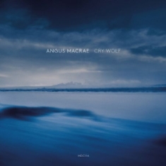 Macrae Angus - Cry Wolf