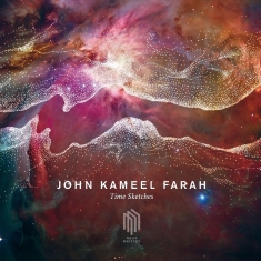 John Kameel Farah - Time Sketches