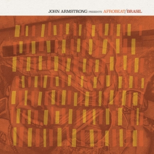Various Artists - John Armstrong Presents Afrobeat Br