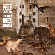 Pele Caster - Theater Des Absurden