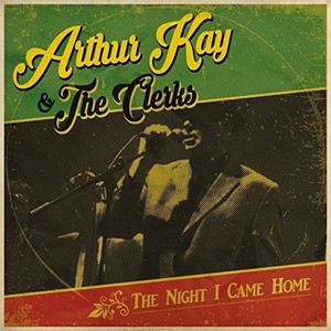 Kay Arthur And The Clerks - Night I Came Home