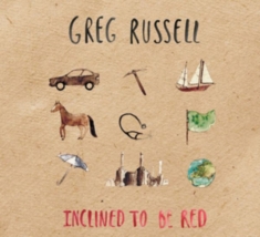 Russell Greg - Inclined To Be Red