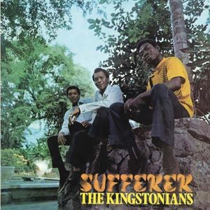 The Kingstonians - Sufferer: Expanded Edition