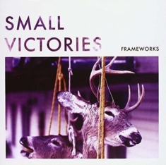 Frameworks - Small Victories -