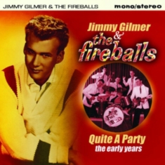 Gilmer Jimmy And The Fireballs - Quite A Party - Early As & Bs