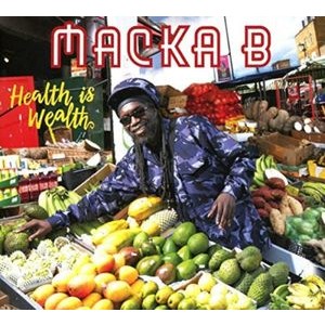 Macka B - Health Is Wealth