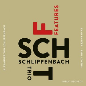 Alexander Von Schlippenbach Evan P - Features