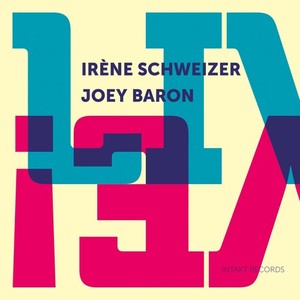 Irène Schweizer Joey Baron - Live!