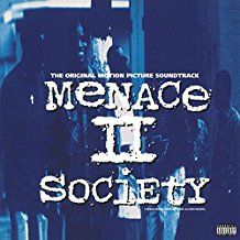 Original Soundtrack - Menace II Society -Hq-