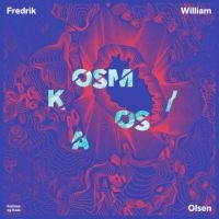 Olsen Fredrik William - Kosmos Og Kaos