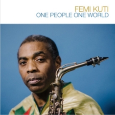 Femi Kuti - One People, One World